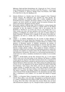 Billington, Mark and Peter Streitenberger, eds., Digging for the Truth: Collected Essays Regarding the Byzantine Text of the Greek New Testament – A Festschrift in Honor of Maurice A. Robinson, Norden: Focus Your Missi