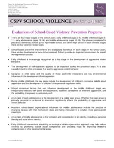 Center for the Study and Prevention of Violence Institute of Behavioral Science University of Colorado at Boulder 1440 15th Street Boulder, CO[removed]Phone: ([removed]