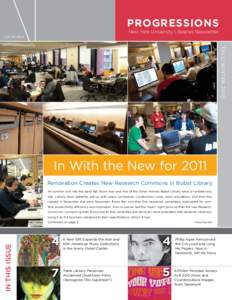 PROGRESSIONS New York University Libraries Newsletter VOL.20, NO.2 Fall / Winter 2010