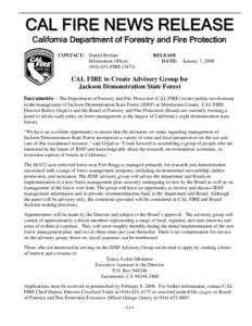 California Department of Forestry and Fire Protection / Jackson Demonstration State Forest / Ruben Grijalva / Forest management / FIRESCOPE / Fire safe councils / Wildland fire suppression / Firefighting / Forestry