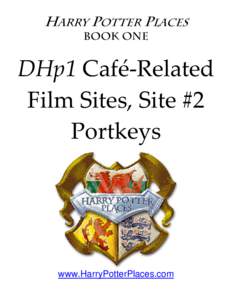 DHp1 Muggle Cafe Related Film Sites