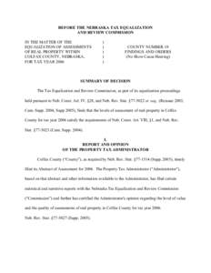 BEFORE THE NEBRASKA TAX EQUALIZATION AND REVIEW COMMISSION IN THE MATTER OF THE EQUALIZATION OF ASSESSMENTS OF REAL PROPERTY WITHIN COLFAX COUNTY, NEBRASKA,