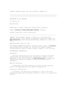 Financial Crimes Enforcement Network / Finance / Financial regulation / Bank Secrecy Act / Financial system / Federal Reserve System / Office of Financial Institutions / USA PATRIOT Act /  Title III /  Subtitle B / USA PATRIOT Act /  Title III /  Subtitle A / Tax evasion / Financial crimes / United States Department of the Treasury