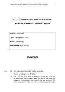 Oral History/Redfern, Waterloo and Alexandria/Noble/Transcript  1 CITY OF SYDNEY ORAL HISTORY PROGRAM REDFERN, WATERLOO AND ALEXANDRIA