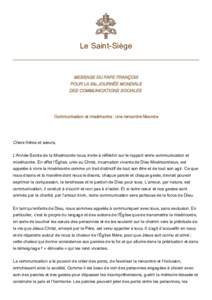 Le Saint-Siège  MESSAGE DU PAPE FRANÇOIS POUR LA 50e JOURNÉE MONDIALE DES COMMUNICATIONS SOCIALES   