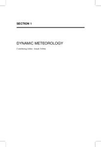 SECTION 1  DYNAMIC METEOROLOGY Contributing Editor: Joseph Tribbia  CHAPTER 1