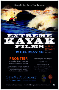 Benefit for Save The Poudre  Extreme K aya k Films