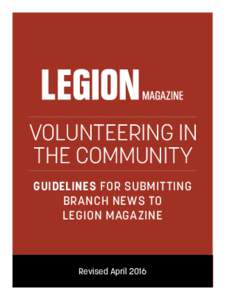 VOLUNTEERING IN THE COMMUNITY GUIDELINES FOR SUBMITTING BRANCH NEWS TO LEGION MAGAZINE