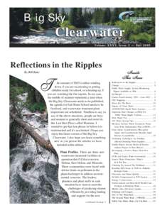 Big Sky  Clearwater Volume XXXV, Issue 2 — Fall[removed]Reflections in the Ripples