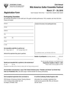 23rd Annual  Mid-America Guitar Ensemble Festival Registration Form  March 27 – 29, 2015