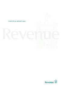 STATISTICAL REPORT 2002  Office of the Revenue Commissioners Statistical Report[removed]Year ended 31st December 2002)