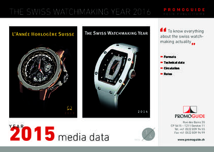 THE SWISS WATCHMAKING YEAR[removed]PROMOGUIDE R É G I E P U B L I C I TA I R E