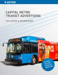 CAPITAL METRO TRANSIT ADVERTISING 2016 RATES & INFORMATION TRO E
