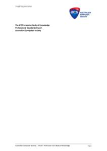 British Computer Society / Computing / Educational technology / Information and communication technologies in education / Skills Framework for the Information Age / Corporate governance of information technology / Australian Computer Society / Information and communications technology / SFIAPlus / Technology / Information technology / Communication