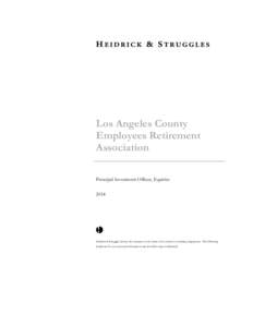 Los Angeles County Employees Retirement Association Principal Investment Officer, Equities 2014