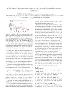 A Big-Bang Nucleosynthesis Limit on the Neutral Fermion Decays into Neutrinos KUSAKABE, Motohiko (Korea Aerospace University/Soongsil University), BALANTEKIN, A. B. (University of Wisconsin, Madison/NAOJ), KAJINO, Toshit