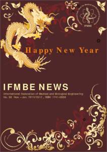 Happy New Year  IFMBE NEWS International Federation of Medical and Biological Engineering No. 88 Nov. – Jan , ISSN: 