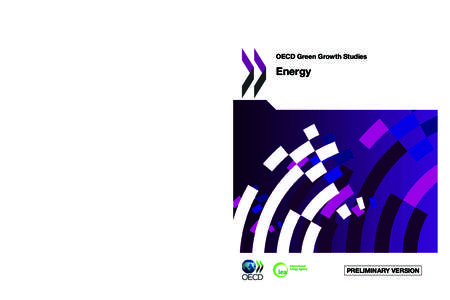 Energy The OECD Green Growth Strategy aims to provide concrete recommendations and measurement tools, including indicators, to support countries’ efforts to achieve economic growth and development, while ensuring that 