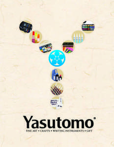 Yasutomo Fine Art Art Paper  .  .  .  .  .  .  .  .  .  .  .  .  .  .  .  .  .  .  .  .  .  .  .  .  .  .  .  . 1 Sumi-e Papers, Paper Weights, Shikishi Paper Pad, Water dropper & Sumi-e Instruction Book  .  .  .  .  . 