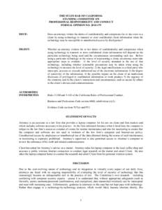 Applied ethics / Privileged communication / Common law / Duty of confidentiality / Privacy / Attorney–client privilege / Confidentiality / Professional responsibility / Client confidentiality / Law / Ethics / Legal ethics