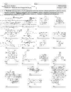 Name:_________________________________	 Prof. K. C. Nicolaou	 CHEMMolecules that Changed the World Points:_________________________________________ Midterm Exam