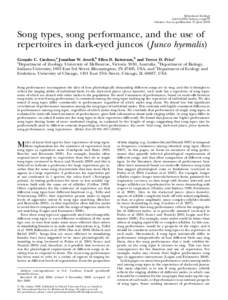 Behavioral Ecology doi:[removed]beheco/arp079 Advance Access publication 15 June 2009 Song types, song performance, and the use of repertoires in dark-eyed juncos (Junco hyemalis)