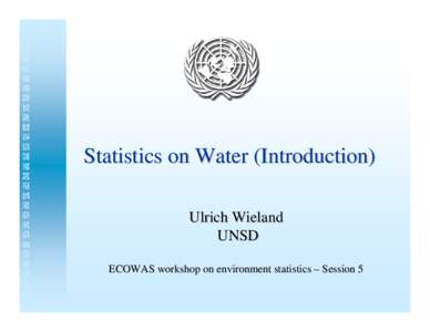 Microsoft PowerPoint - Session 05-1 Introduction to water statistics (UNSD)