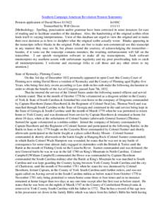 Southern Campaign American Revolution Pension Statements Pension application of David Howe S13422 fn18SC Transcribed by Will Graves[removed]Methodology: Spelling, punctuation and/or grammar have been corrected in some i