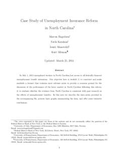 Case Study of Unemployment Insurance Reform in North Carolina∗ Marcus Hagedorn† Fatih Karahan‡ Iourii Manovskii§ Kurt Mitman¶