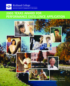 2005 TEXAS AWARD FOR PERFORMANCE EXCELLENCE APPLICATION Teaching, Learning, Community Building