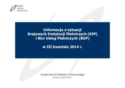 Prezentacja KIP i BUP III kwartał 2014