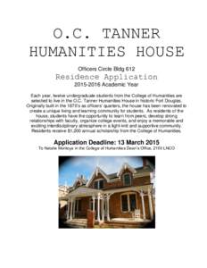 O.C. TANNER HUMANITIES HOUSE Officers Circle Bldg 612 Residence ApplicationAcademic Year