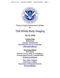 Transportation Security Administration / Transportation in the United States / Backscatter X-ray / Whole body imaging / Privacy Office of the U.S. Department of Homeland Security / Airport security / Internet privacy / Privacy / Extremely high frequency / Security / Aviation security / Aftermath of the September 11 attacks