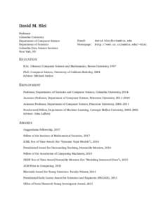 David M. Blei Professor Columbia University Department of Computer Science Department of Statistics Columbia Data Science Institute