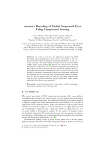 Accurate Decoding of Pooled Sequenced Data Using Compressed Sensing Denisa Duma1 , Mary Wootters2 , Anna C. Gilbert2 , Hung Q. Ngo3 , Atri Rudra3 , Matthew Alpert1 , Timothy J. Close4 , Gianfranco Ciardo1 , and Stefano L