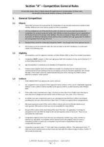 Section “A” – Competition General Rules At any time where there is doubt about the application or interpretation of these rules, the benefit of that doubt shall be in favour of the athlete 1.