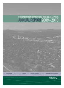 Department of Territory and Municipal Services  ANNUAL REPORT2009–2010 mlo Forest Park | sportsgrounds | rubbish and recycling | libraries | pools | sport and recreation | playgrounds | sustainable transport planning |