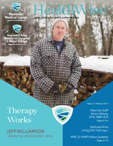 HealthWise YOUR SOURCE FOR MMC & HAMH/WE NEWS magazine  Issue 13 Winter 2017