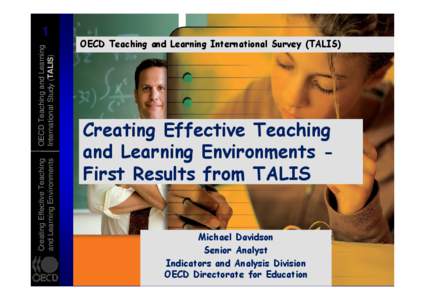 Creating Effective Teaching and Learning Environments OECD Teaching and Learning International Study (TALIS)  11