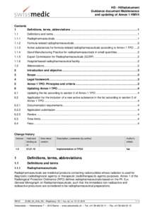 Health / Medicine / Medicinal radiochemistry / Medicinal chemistry / Radiopharmaceuticals / Pharmaceuticals policy / Federal Department of Home Affairs / Swissmedic / Validation / Nuclear medicine