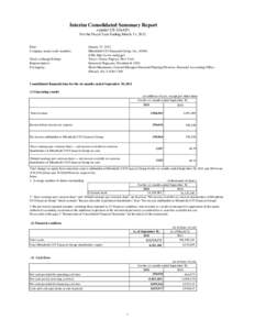 Interim Consolidated Summary Report <under US GAAP> For the Fiscal Year Ending March 31, 2012 Date: Company name (code number): Stock exchange listings:
