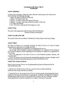 Constitution of the Rotary Club of McMinnville Article 1 Definitions As used in this constitution, unless the context otherwise clearly requires, the words in this article shall have the following meanings: 1. Board: The