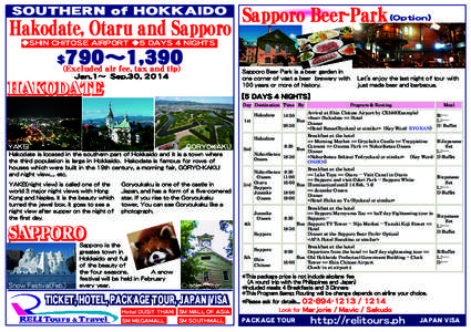 SOUTHERN of HOKKAIDO  Hakodate, Otaru and Sapporo Sapporo Beer-Park