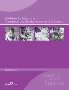 Guidelines for Supporting Transgender and Gender-nonconforming Students Guidelines for Supporting Transgender and Gender-nonconforming Students