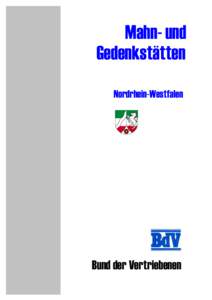 Mahn- und Gedenkstätten Nordrhein-Westfalen Bund der Vertriebenen