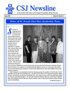 CSJ Newsline for the friends of the Sisters of St. Joseph of Carondelet, Albany Province Spring 2008 Volume 25, Number 2