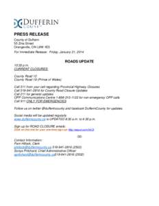 PRESS RELEASE County of Dufferin 55 Zina Street Orangeville, ON L9W 1E5 For Immediate Release: Friday, January 31, 2014