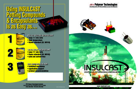 Using INSULCAST Potting Compounds & Encapsulants Is as Easy as…  1