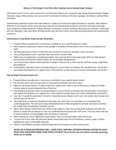 Beware of the Dangers from Alternative Heating Sources during Power Outages    Alternative power sources such as generators and kerosene heaters are commonly used during electrical power outage