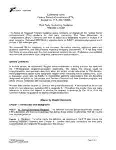 Comments to the Federal Transit Administration (FTA) Docket No. FTA[removed]Third Party Contracting Guidance Proposed Circular This Notice of Proposed Program Guidance seeks comments on changes to the Federal Transit